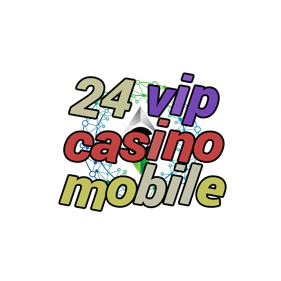 24 vip casino mobile