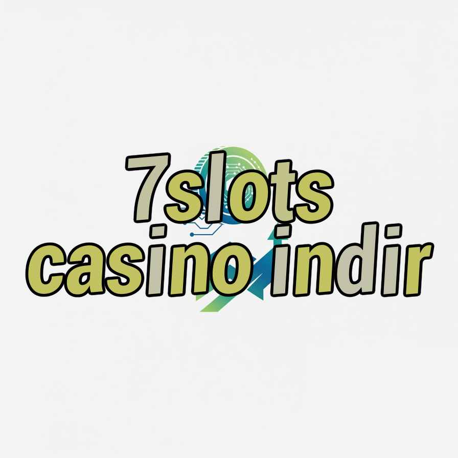7slots casino indir